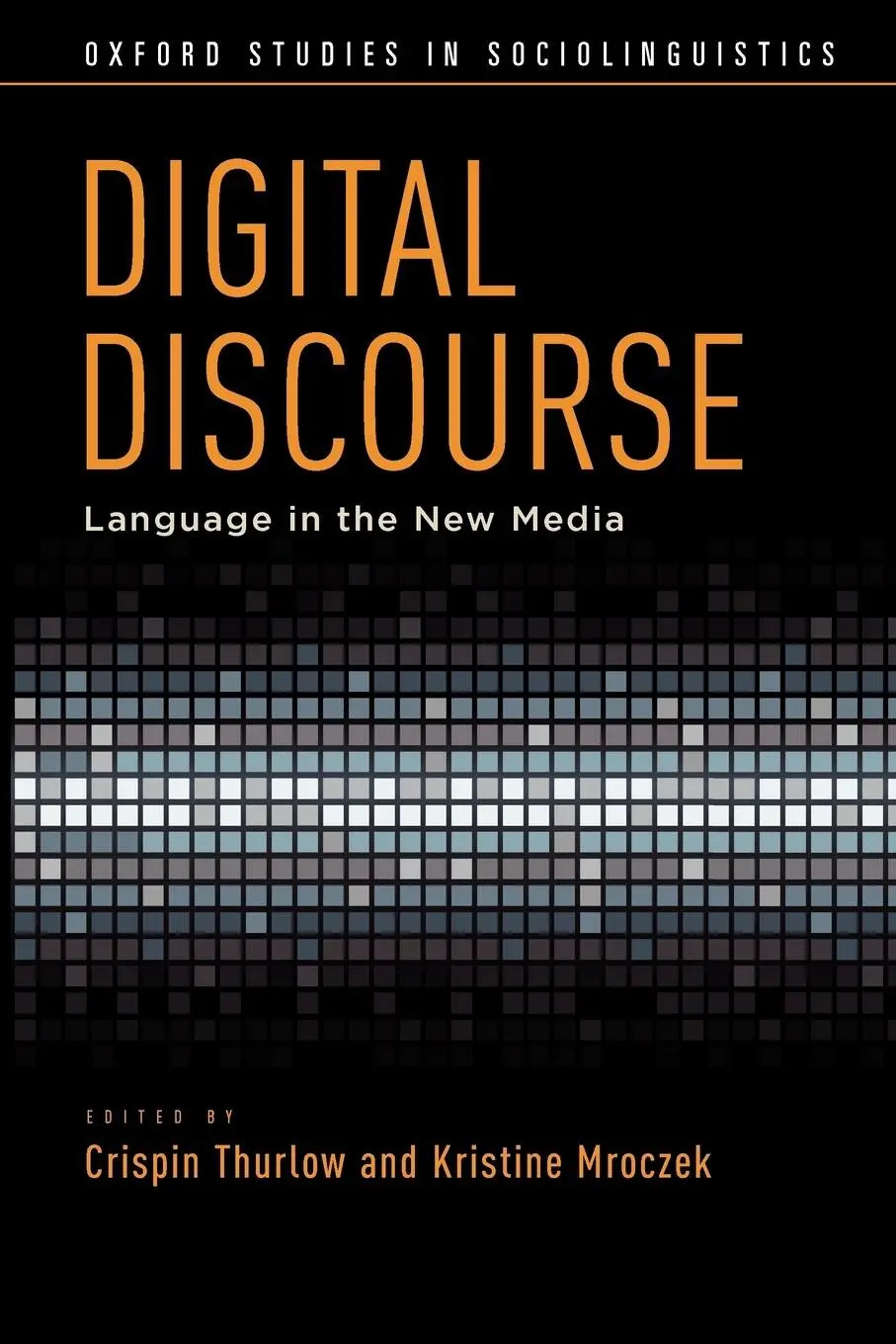 Cover: 9780199795444 | Digital Discourse | Language in the New Media | Thurlow (u. a.) | Buch