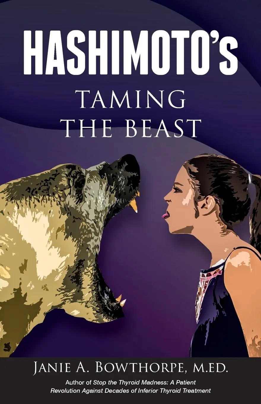 Cover: 9780985615444 | Hashimoto's | Taming the Beast | Janie A. Bowthorpe | Taschenbuch