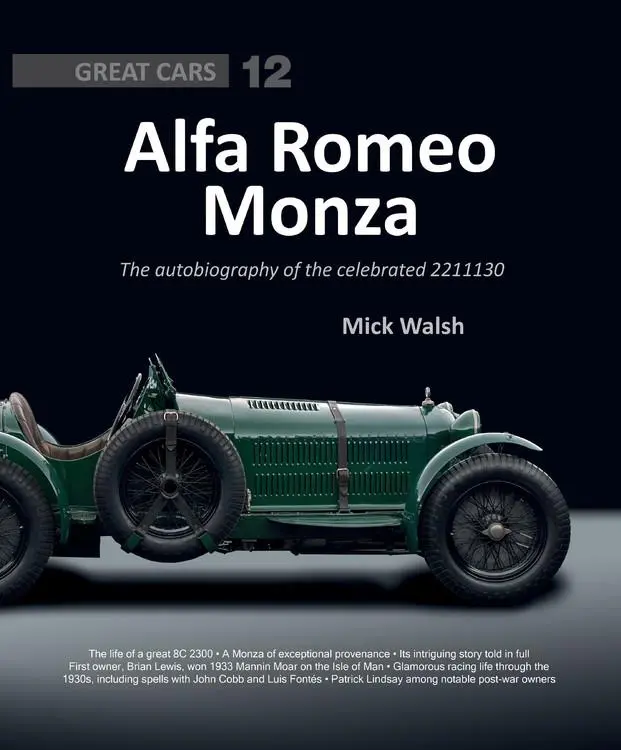 Cover: 9781907085444 | Alfa Romeo Monza | The Autobiography of the Celebrated 2211130 | Walsh