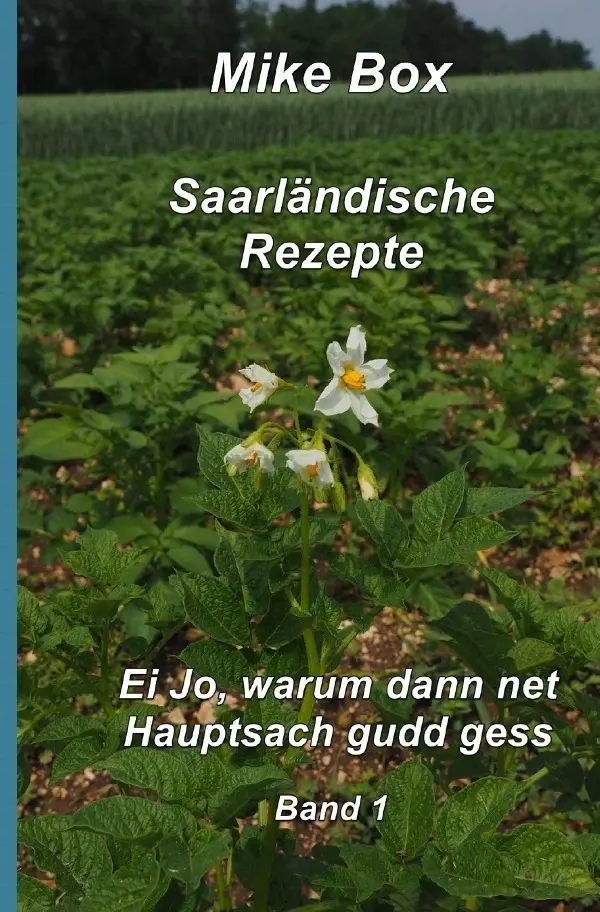 Cover: 9783757545444 | Saarländische Kochrezepte Band 1 | Saarländische Kochrezepte. DE | Box