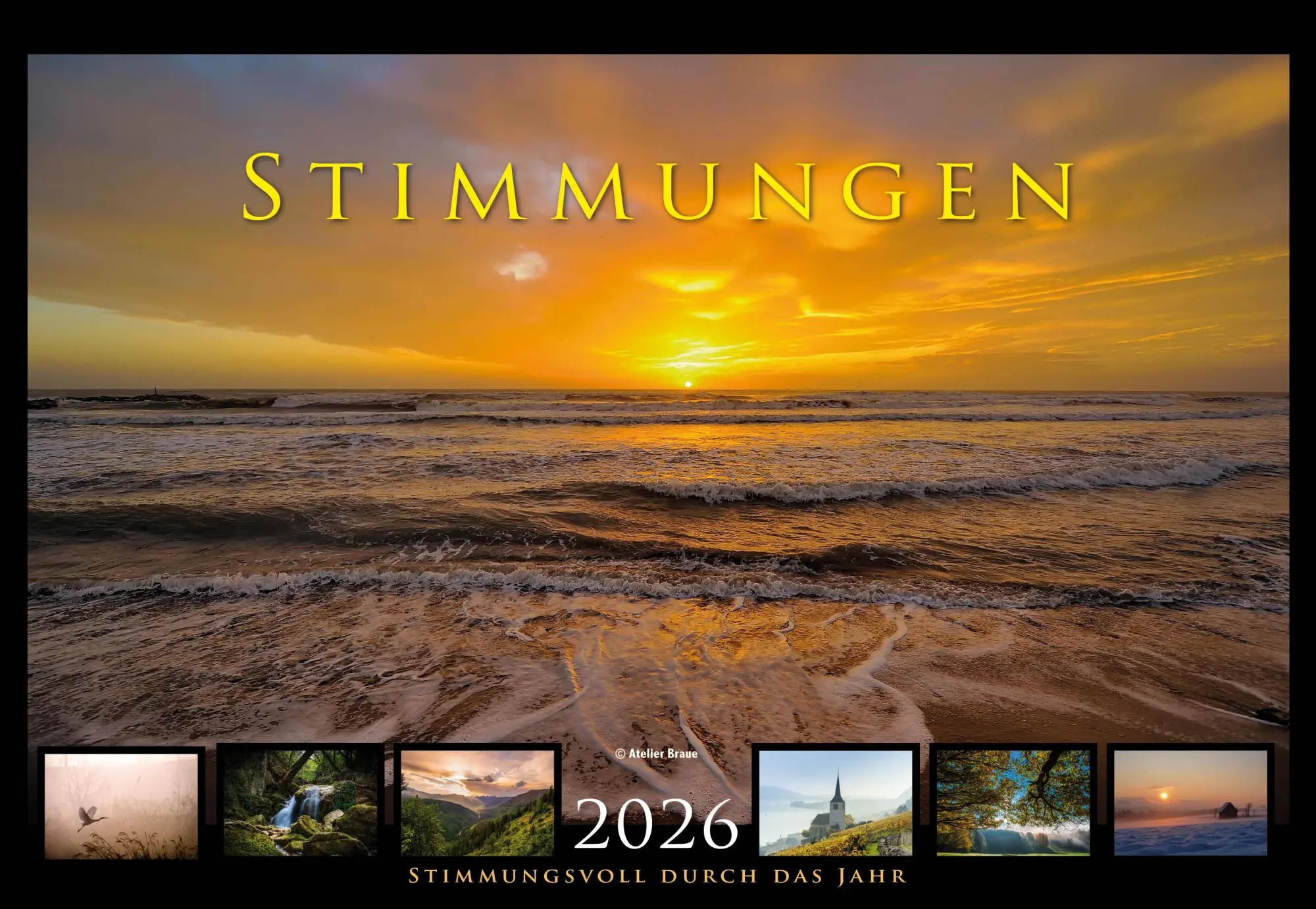 Cover: 9783925605444 | Stimmungen 2026 | Stimmungsvoll durch das Jahr | Dieter Braue | 2026