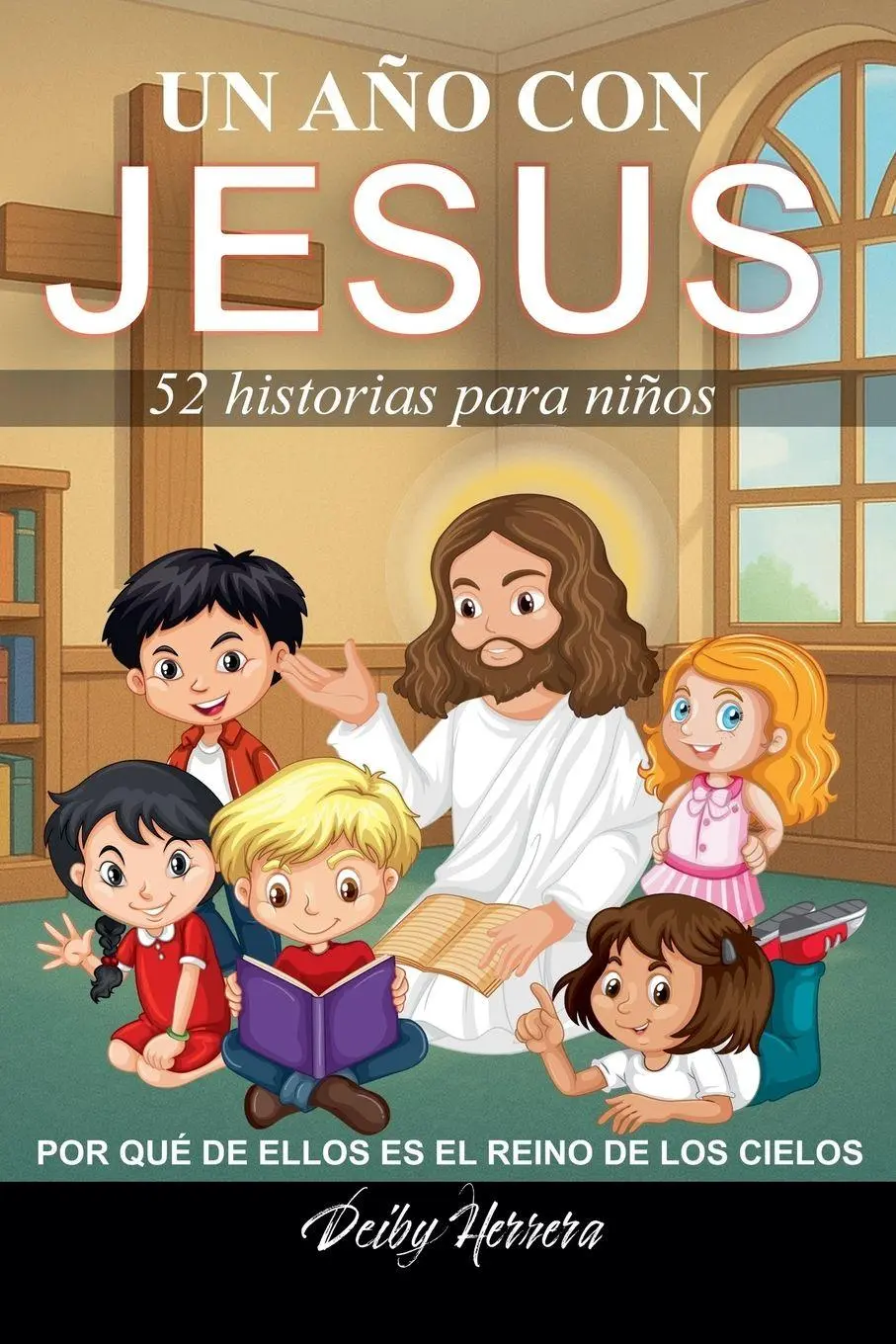 Un año con JESUS 52 historias para niños