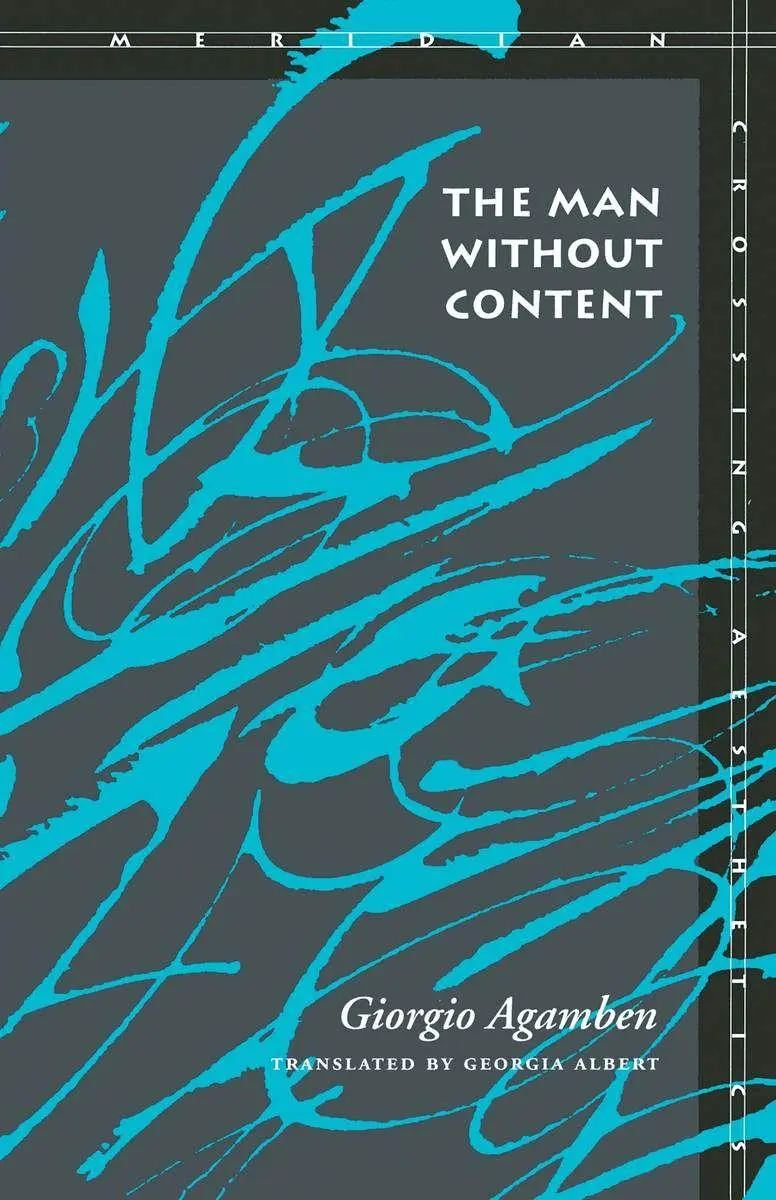 Cover: 9780804735544 | The Man Without Content | Giorgio Agamben | Taschenbuch | Englisch Cover: 9780804735544 | The Man Without Content | Giorgio Agamben | Taschenbuch | Englisch
