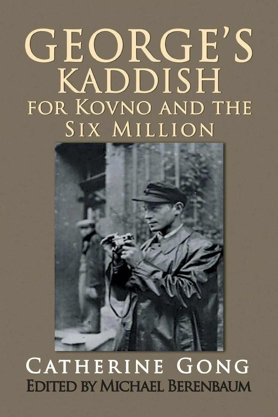 Cover: 9781436355544 | George's Kaddish for Kovno and the Six Million | Catherine Gong | Buch
