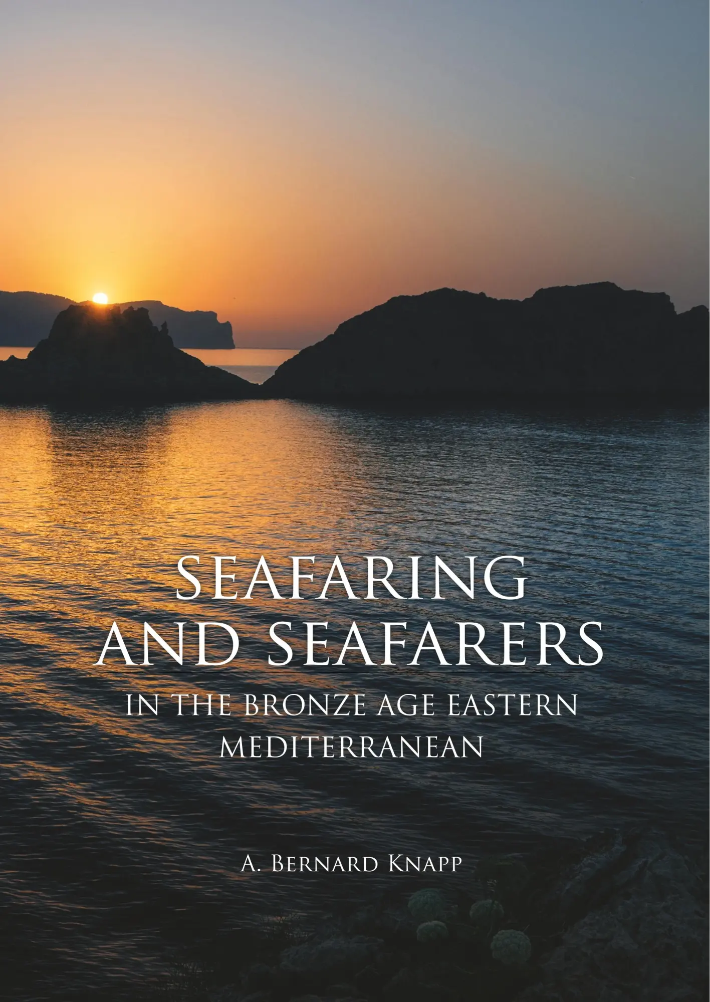 Cover: 9789088905544 | Seafaring and Seafarers in the Bronze Age Eastern Mediterranean | Buch