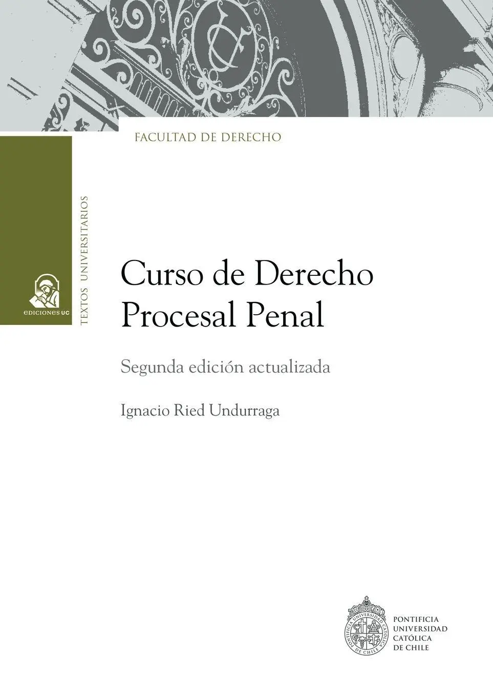 Cover: 9789561435544 | Curso de Derecho Procesal Penal | Ignacio Ried | Taschenbuch | 2026
