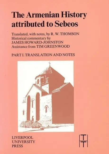 Cover: 9780853235644 | The Armenian History Attributed to Sebeos | R. W. Thomson (u. a.)