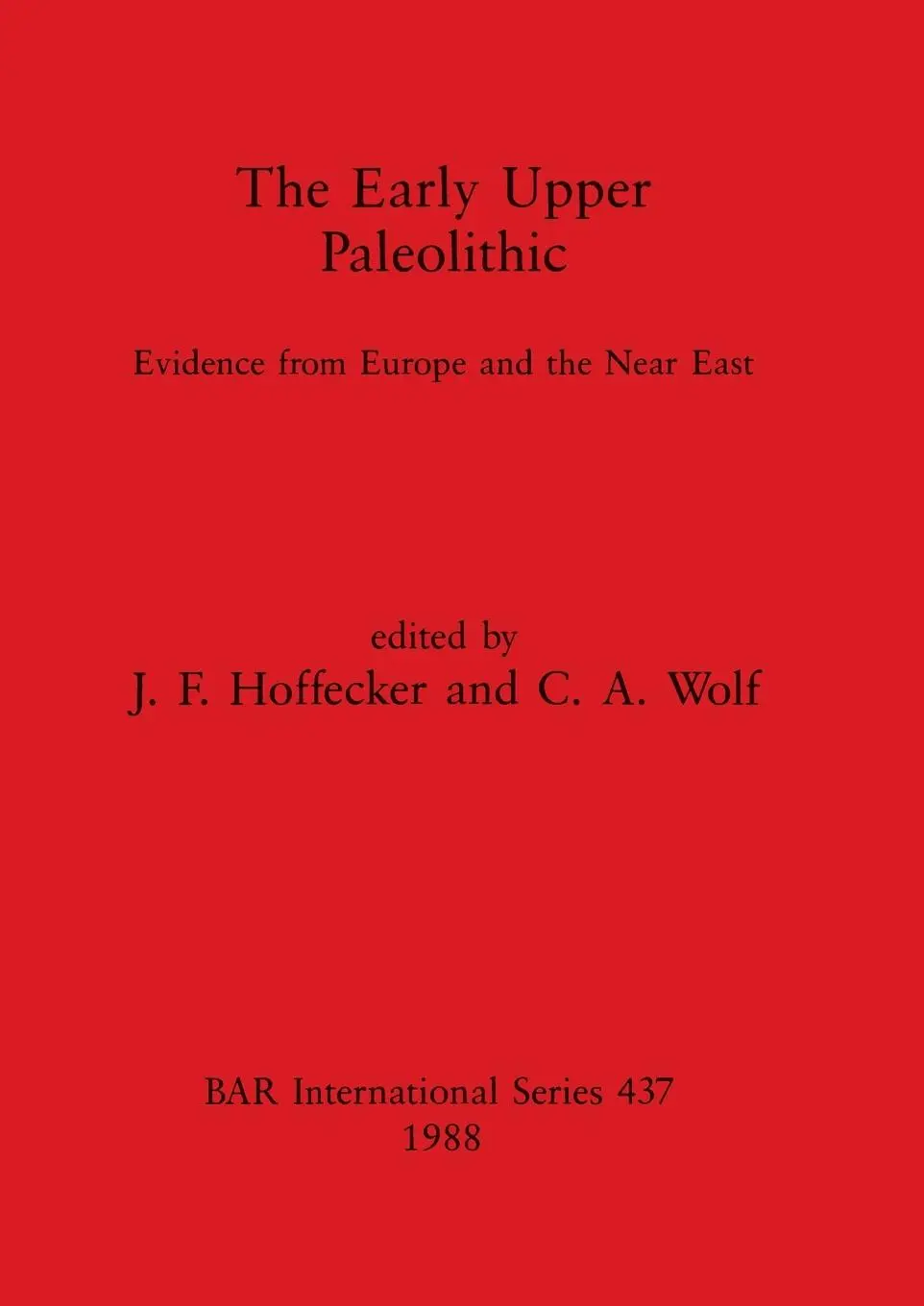 Cover: 9780860545644 | The Early Upper Paleolithic | Evidence from Europe and the Near East