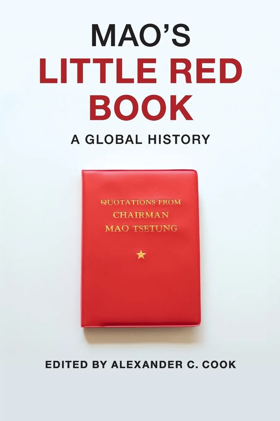 Cover: 9781107665644 | Mao's Little Red Book | Alexander C. Cook | Taschenbuch | Englisch Cover: 9781107665644 | Mao's Little Red Book | Alexander C. Cook | Taschenbuch | Englisch