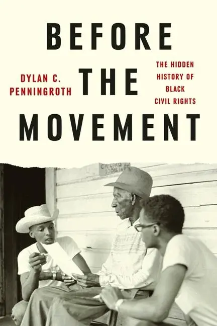 Cover: 9781324095644 | Before the Movement | The Hidden History of Black Civil Rights | Buch