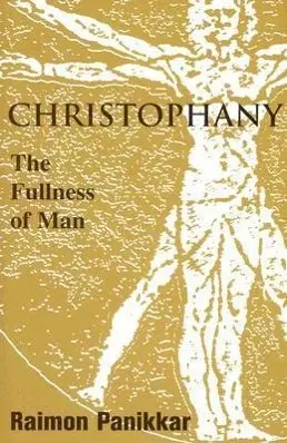 Cover: 9781570755644 | Christophany | The Fullness of Man | Raimon Panikkar (u. a.) | Buch