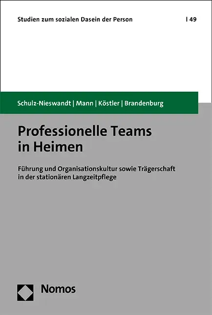 Cover: 9783848775644 | Professionelle Teams in Heimen | Frank Schulz-Nieswandt (u. a.) | Buch