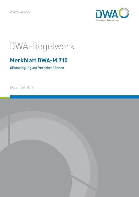 Cover: 9783887215644 | Merkblatt DWA-M 715 Ölbeseitigung auf Verkehrsflächen | Taschenbuch