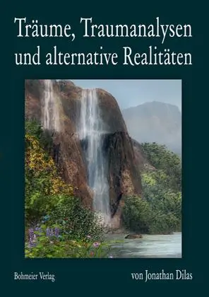 Cover: 9783890945644 | Träume, Traumanalysen und alternative Realitäten | Jonathan Dilas