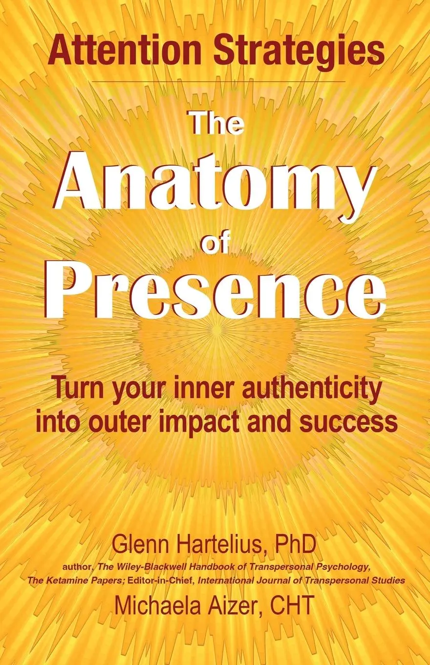 Cover: 9798989775644 | The Anatomy of Presence | Glenn Hartelius (u. a.) | Taschenbuch | 2024