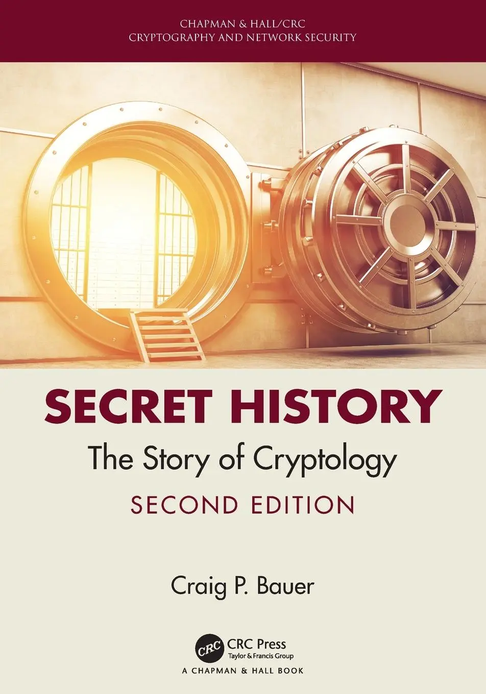Cover: 9780367685744 | Secret History | The Story of Cryptology | Craig Bauer | Taschenbuch