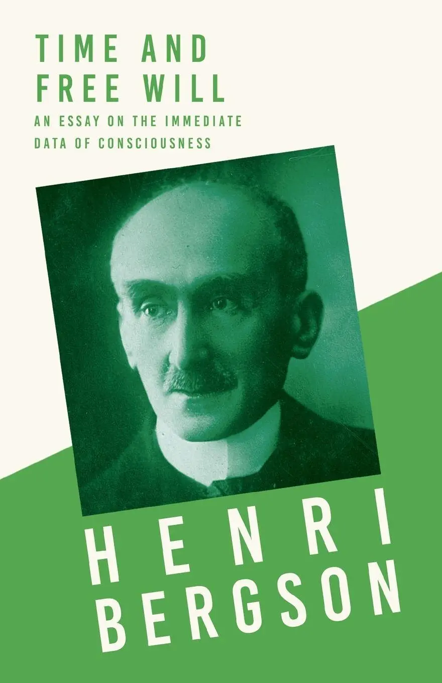 Cover: 9781528715744 | Time and Free Will; An Essay on the Immediate Data of Consciousness