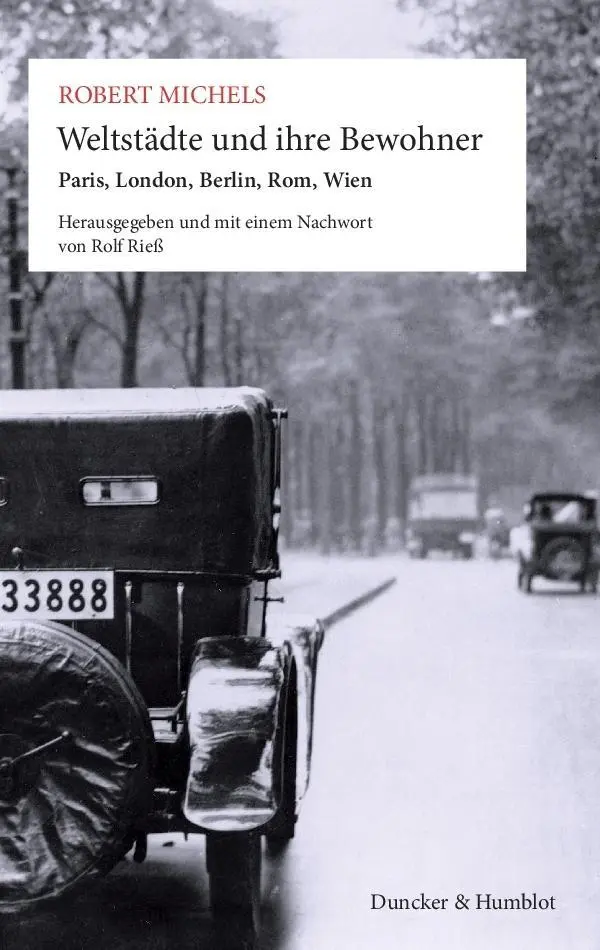 Cover: 9783428145744 | Weltstädte und ihre Bewohner. | Robert Michels | Taschenbuch | 62 S.
