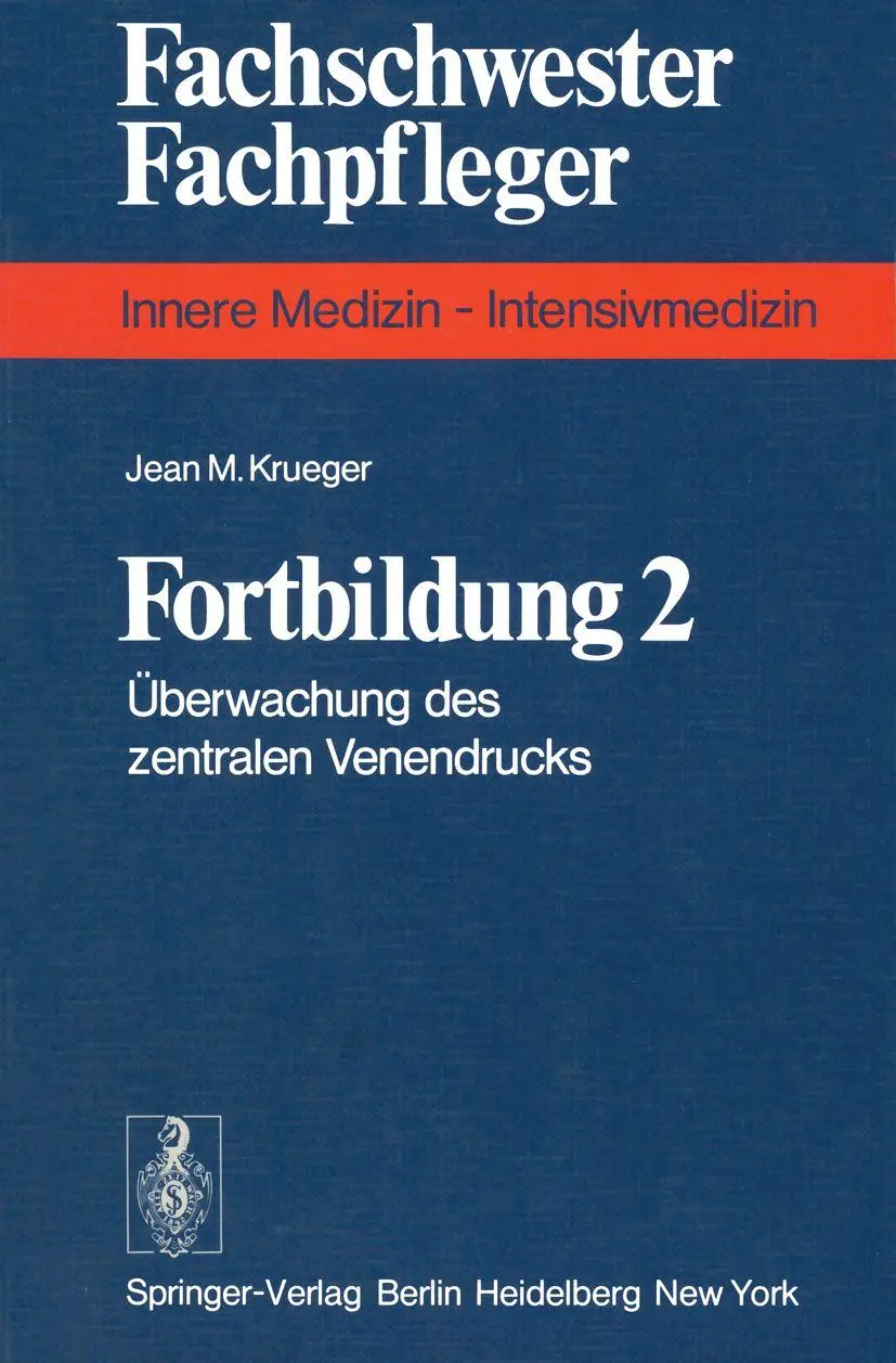 Fortbildung 2: Überwachung Des Zentralen Venendrucks (Fachschwester - Fachpfleger / Innere Medizin)