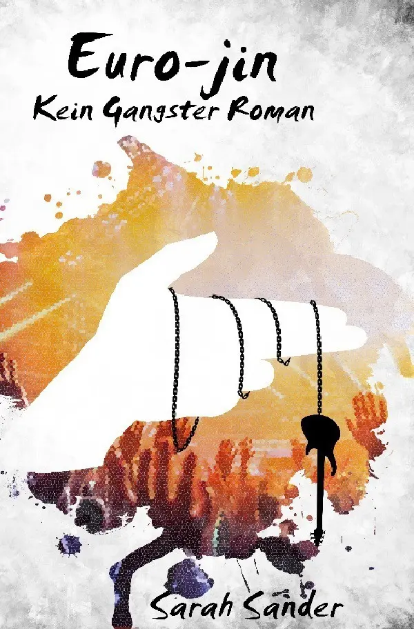 Cover: 9783741815744 | Euro-jin | Kein Gangster-Roman | Sarah Sander | Taschenbuch | Deutsch