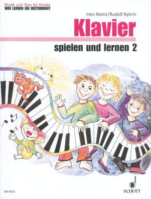 Cover: 9783795755744 | KLAVIER SPIELEN + LERNEN 2 KLAVIERHEFT 2 | Ines/Nykrin, Rudolf Mainz