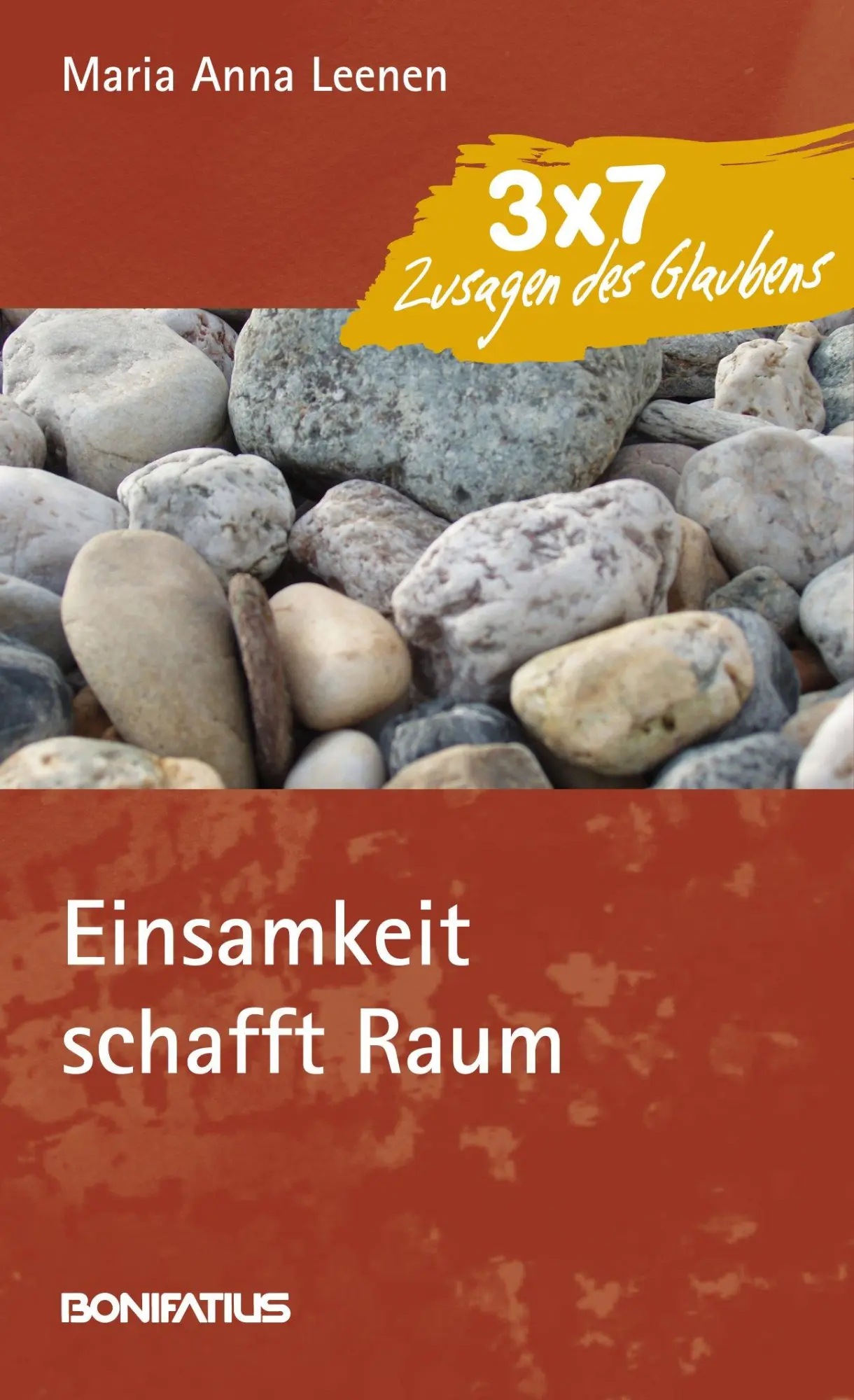 Cover: 9783897105744 | Einsamkeit schafft Raum | Maria Anna Leenen | Taschenbuch | 100 S.