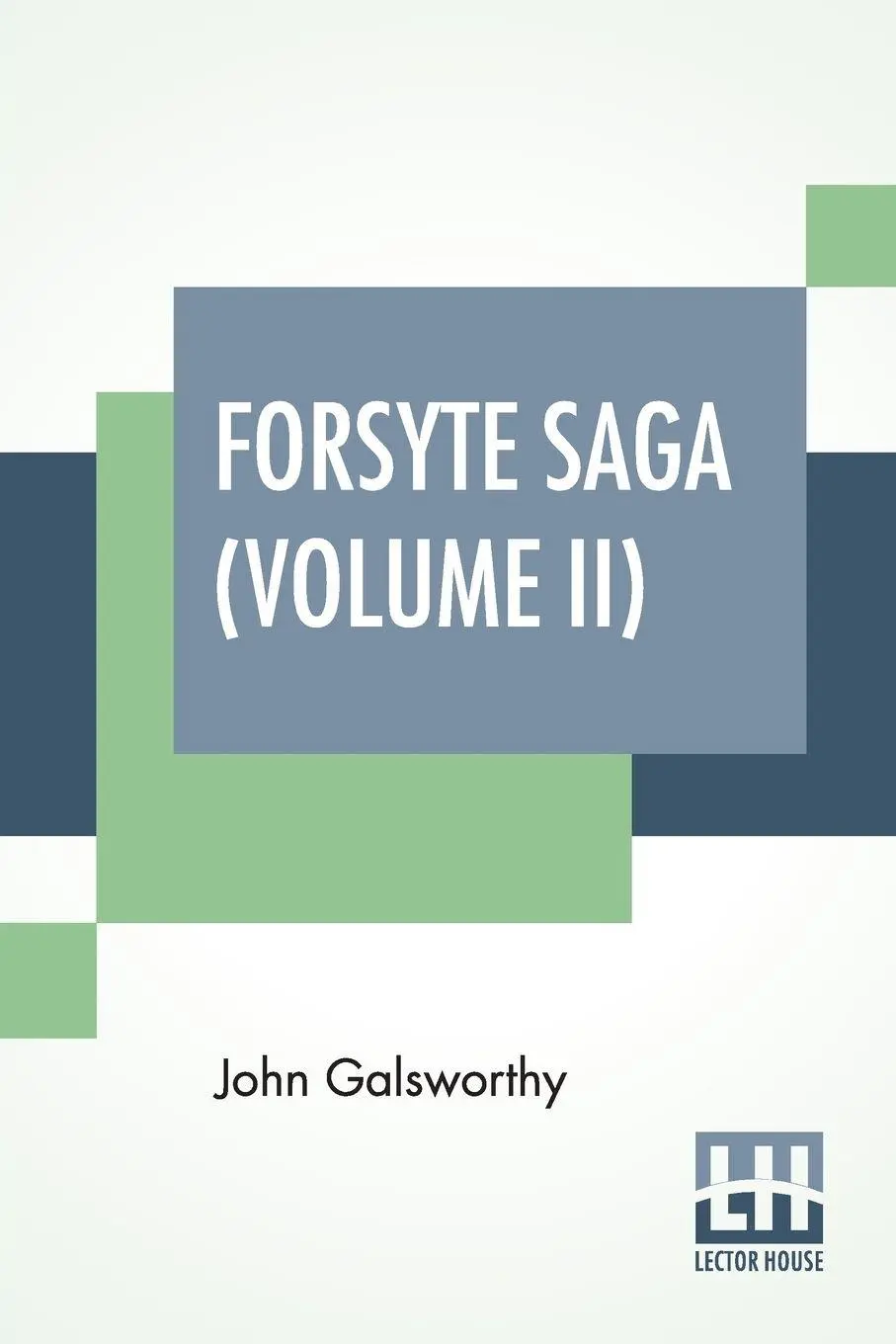 Cover: 9788193855744 | Forsyte Saga (Volume II) | Indian Summer Of A Forsyte In Chancery