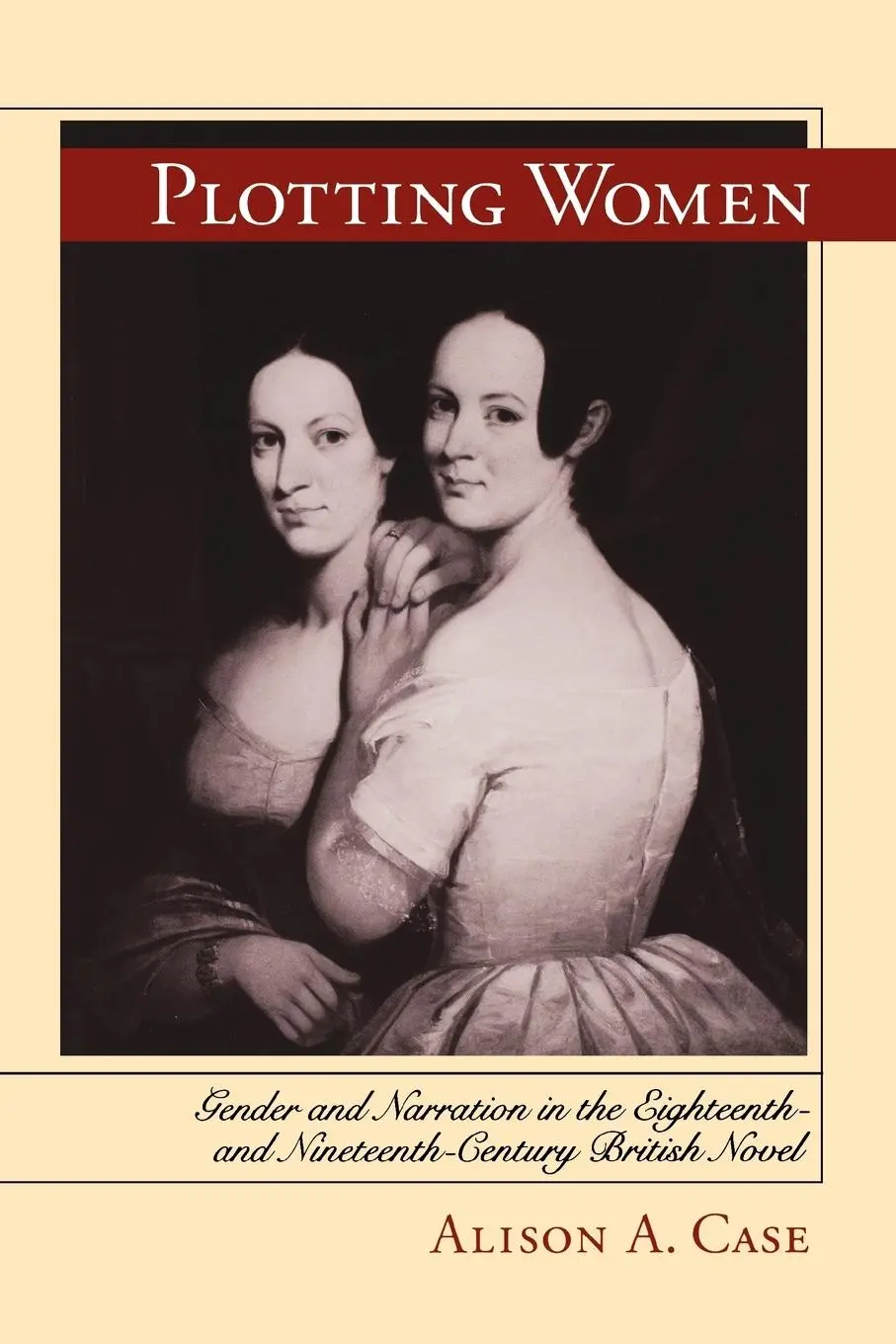 Cover: 9780813925844 | Plotting Women | Alison A. Case | Taschenbuch | Englisch | 2005