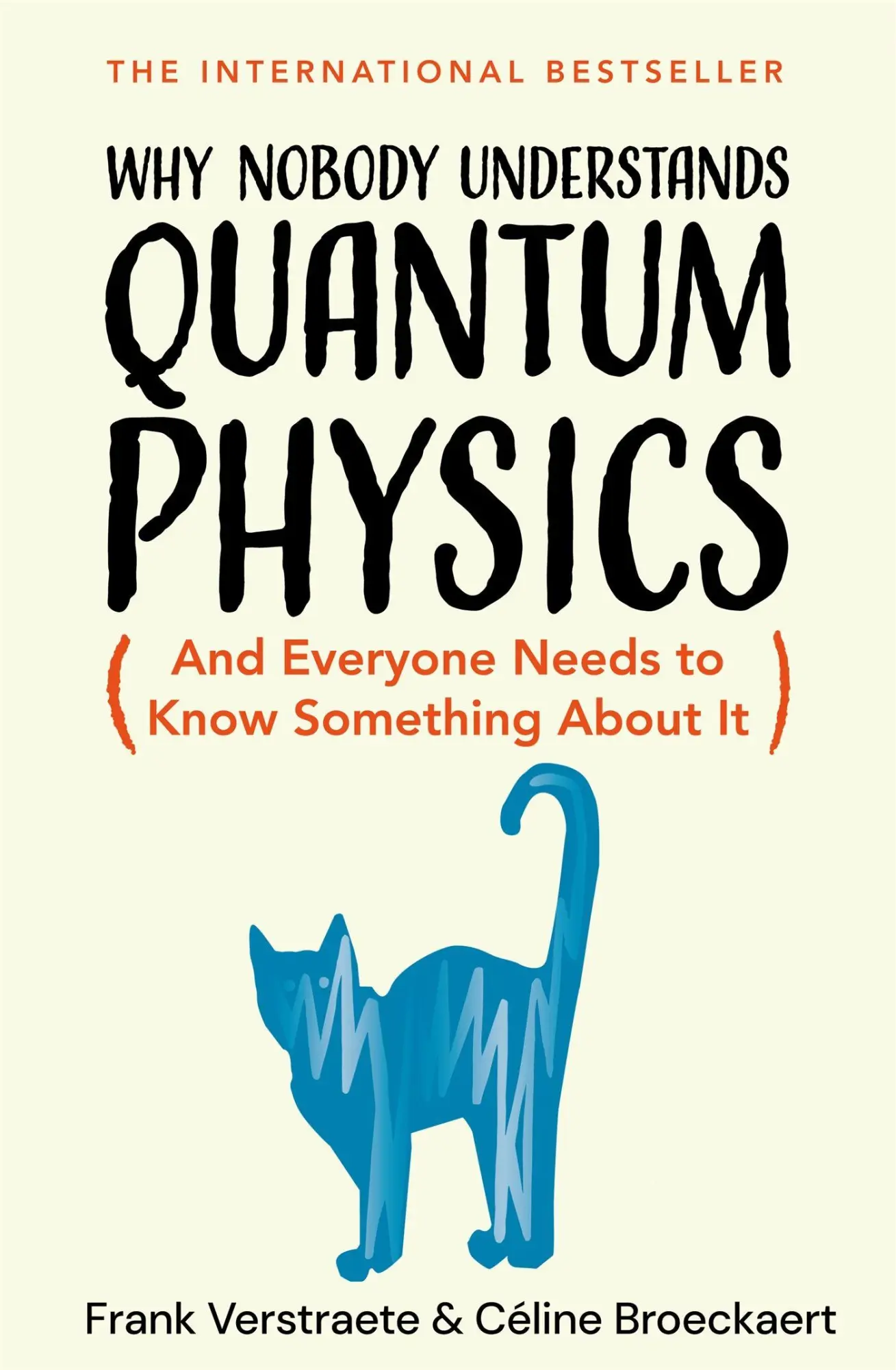 Cover: 9781035065844 | Why Nobody Understands Quantum Physics | Celine Broeckaert (u. a.)