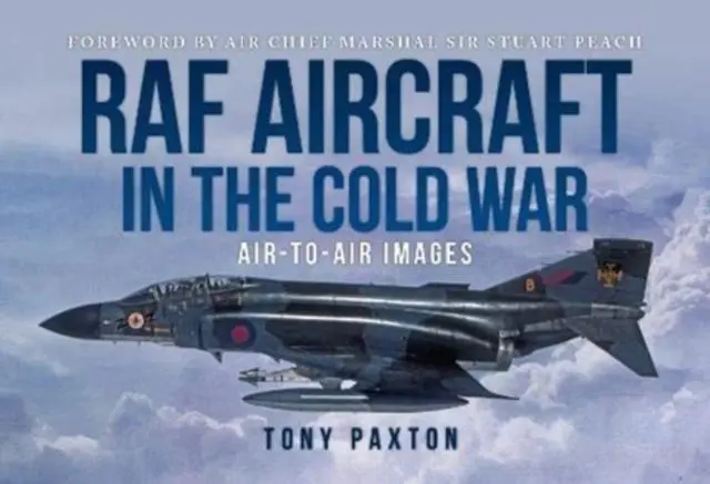 Cover: 9781913295844 | RAF AIRCRAFT OF THE THE COLD WAR | 1970-1990, Air-to-Air Images | Buch