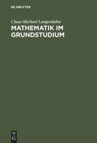 Cover: 9783486245844 | Mathematik im Grundstudium | Aufgaben und Lösungen | Langenbahn | Buch