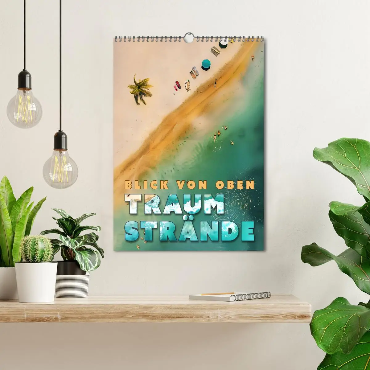Bild: 9783516245844 | Blick von oben - Traumstrände (Wandkalender 2026 DIN A3 hoch),...
