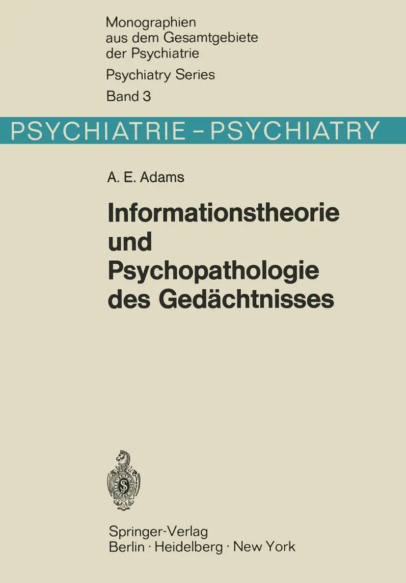 Cover: 9783642805844 | Informationstheorie und Psychopathologie des Gedächtnisses | Adams | x