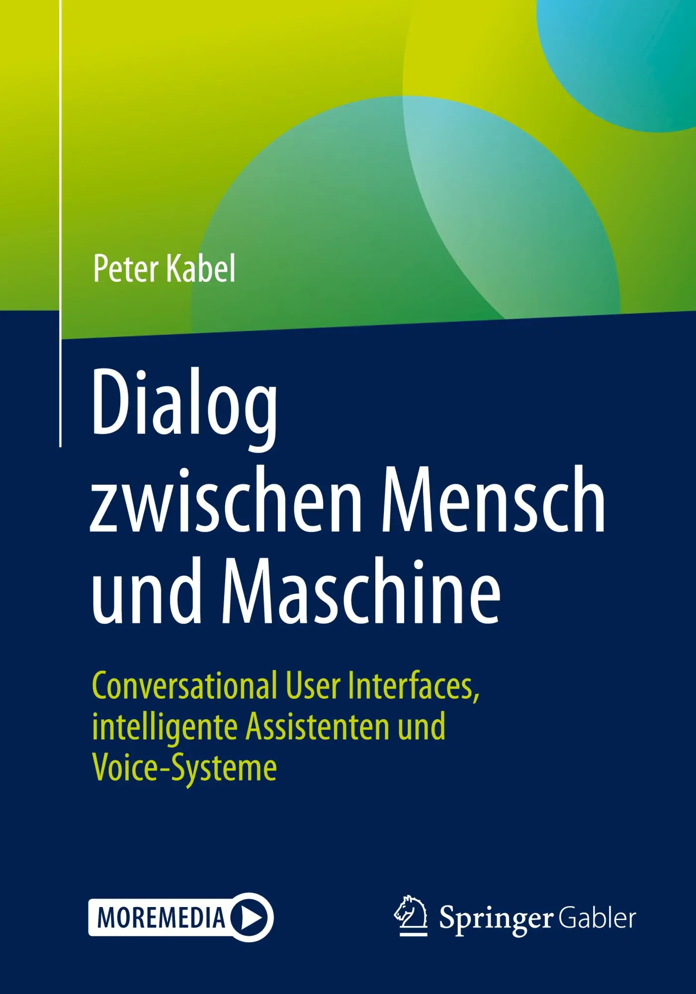 Cover: 9783658295844 | Dialog zwischen Mensch und Maschine | Peter Kabel | Bundle | Deutsch