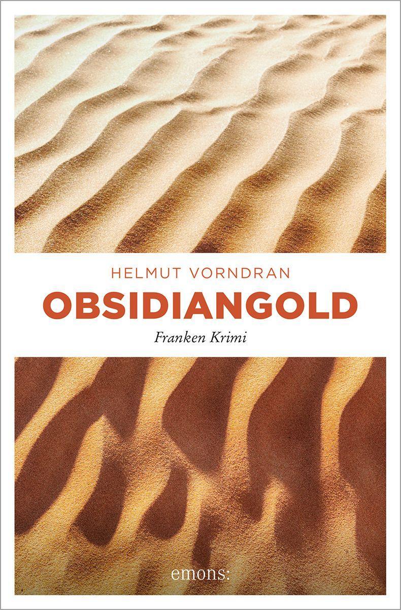 Cover: 9783740815844 | Obsidiangold | Franken Krimi | Helmut Vorndran | Taschenbuch | 352 S.