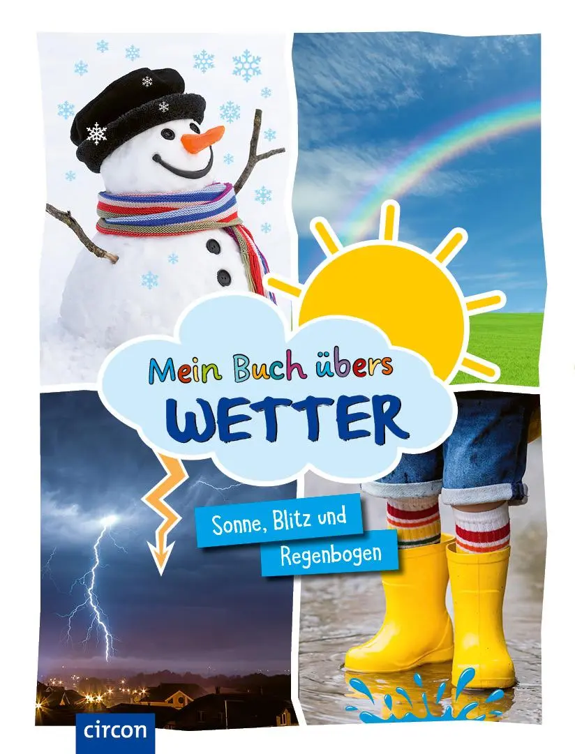 Cover: 9783817445844 | Mein Buch übers Wetter | Sonne, Blitz und Regenbogen | Schooltink