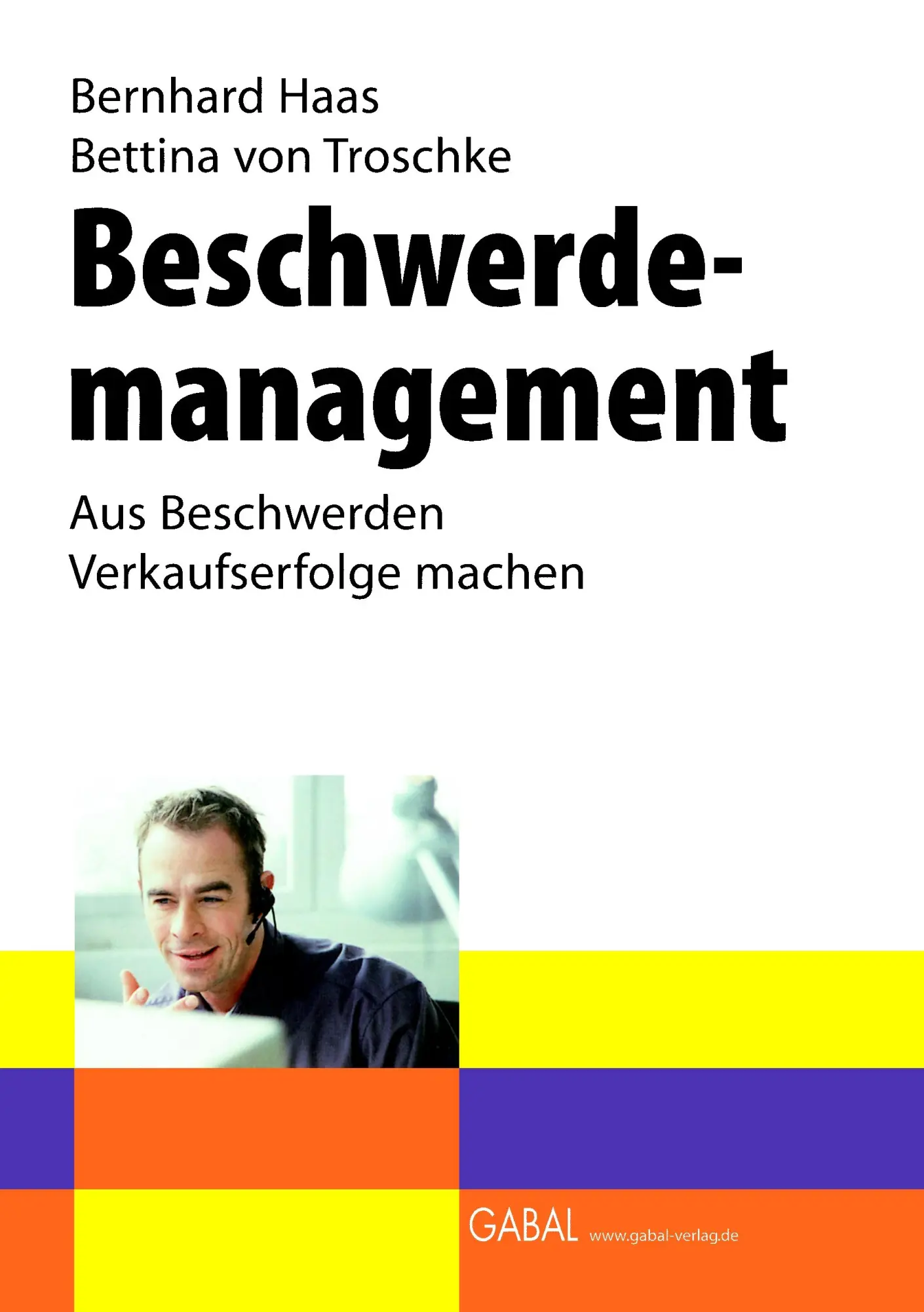 Cover: 9783839155844 | Beschwerdemanagement | Aus Beschwerden Verkaufserfolge machen | Buch
