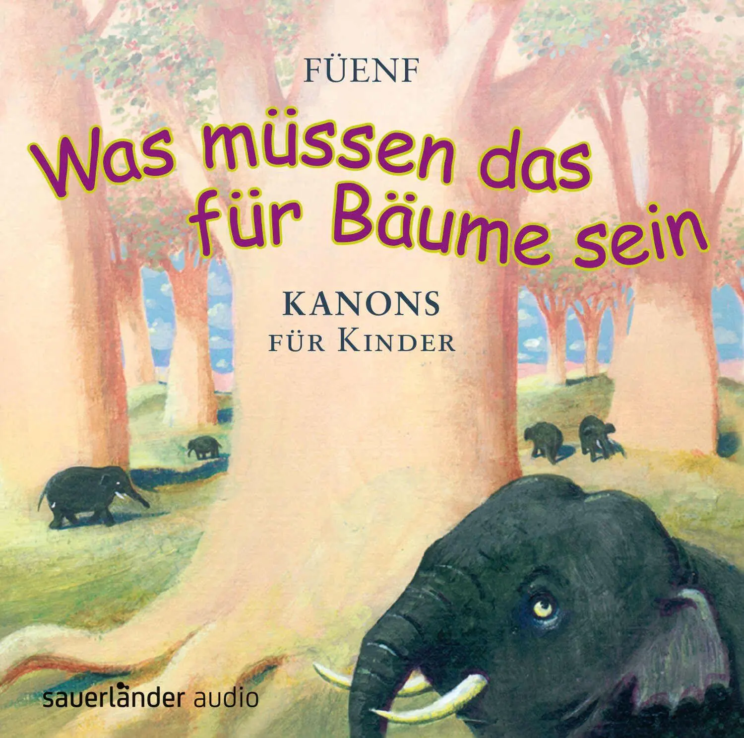 Cover: 9783839845844 | Was Müssen Das Für Bäume Sein | Füenf | Audio-CD | 36 Min. | Deutsch