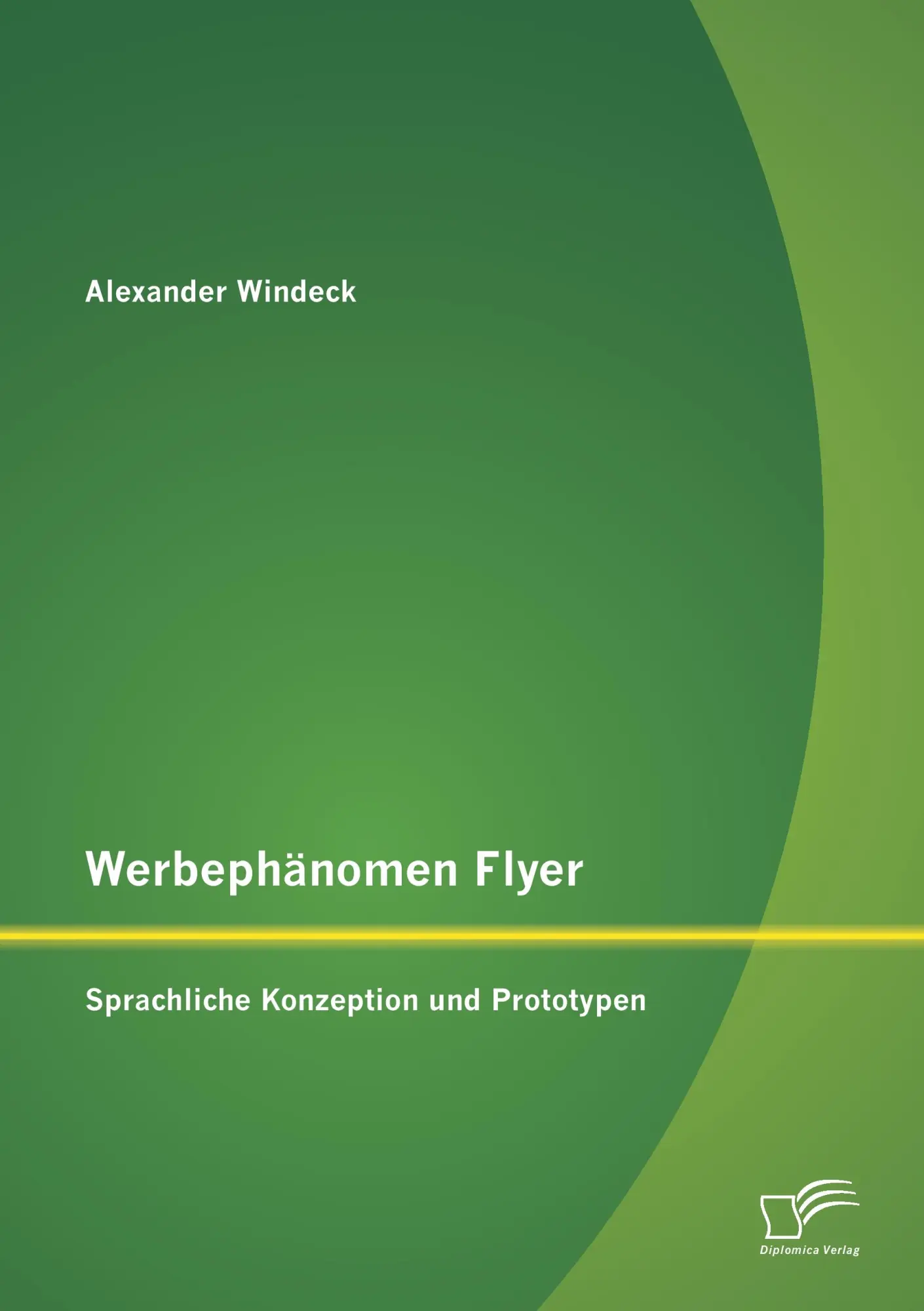 Cover: 9783842885844 | Werbephänomen Flyer: Sprachliche Konzeption und Prototypen | Windeck