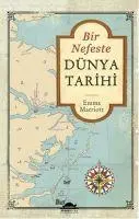 Cover: 9786055675844 | Bir Nefeste Dünya Tarihi | Emma Marriott | Taschenbuch | Türkisch