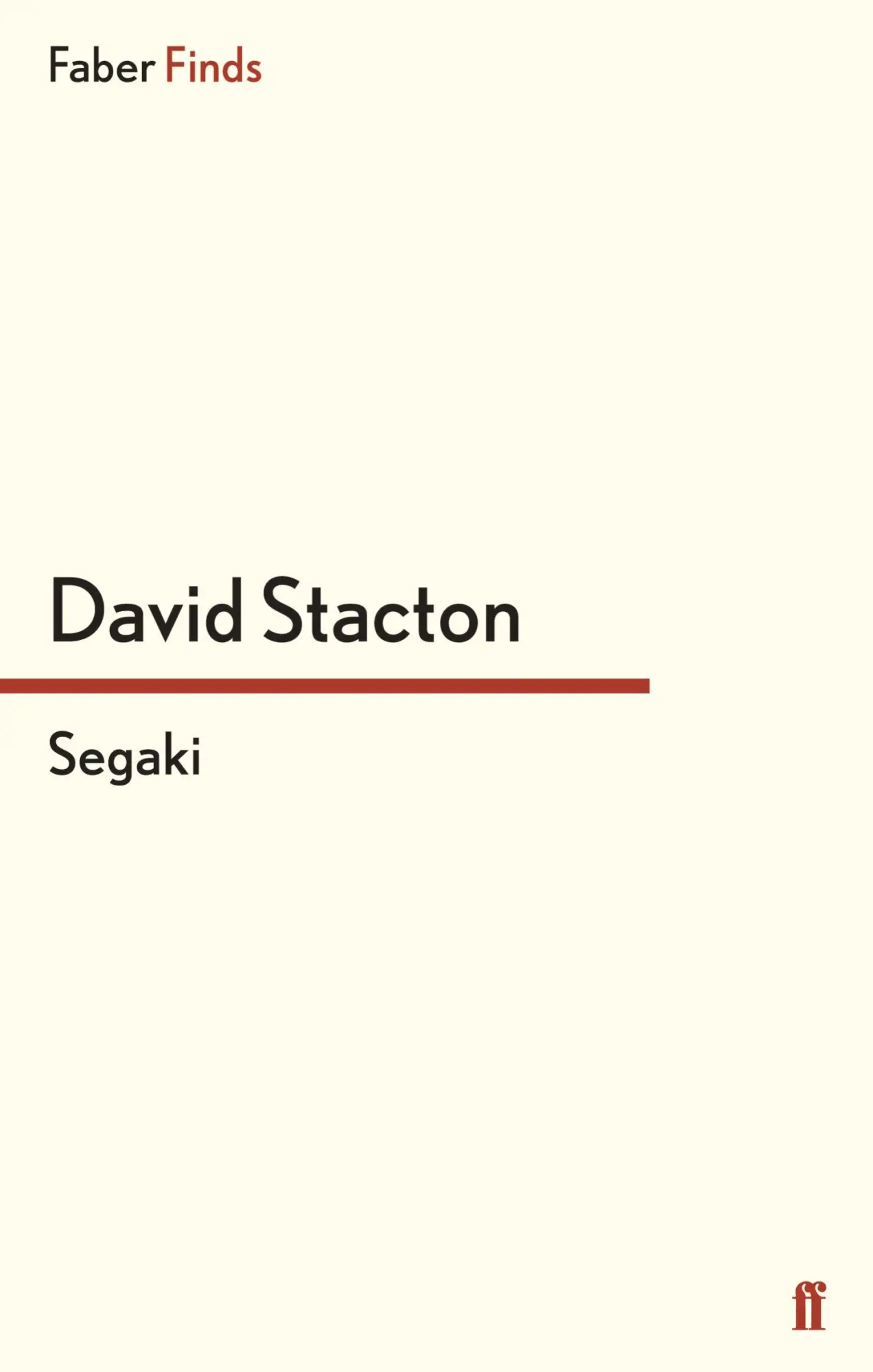Cover: 9780571295944 | Segaki | David Stacton | Taschenbuch | 212 S. | Englisch | 2012