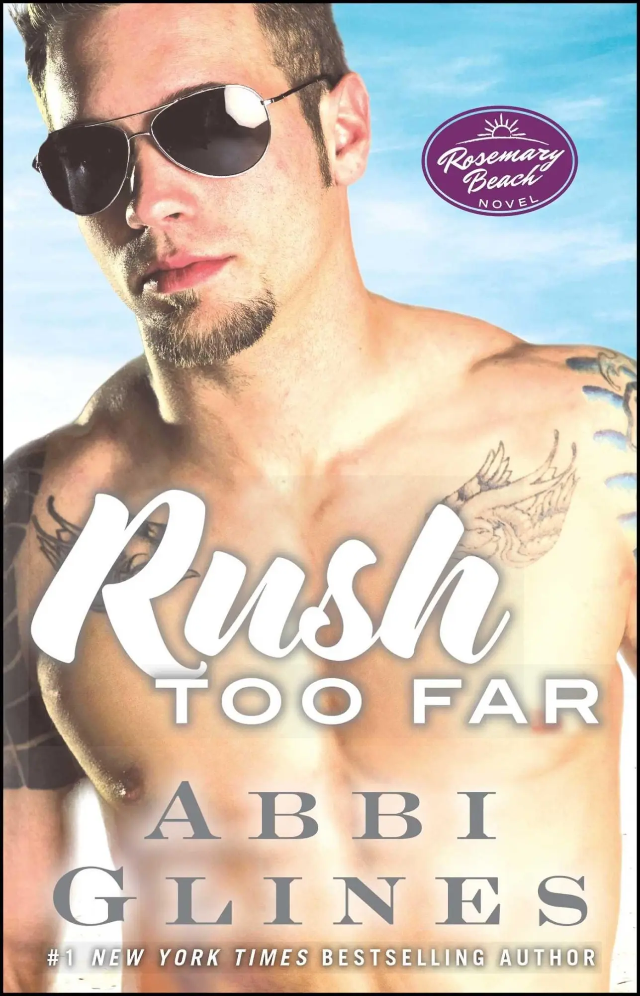 Cover: 9781476775944 | Rush Too Far | A Rosemary Beach Novel | Abbi Glines | Taschenbuch