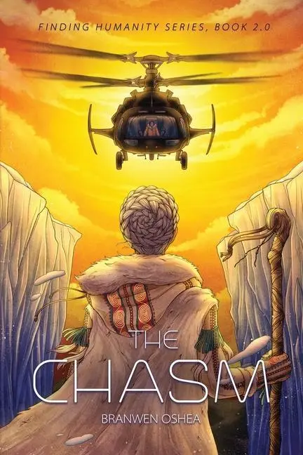 Cover: 9781735915944 | The Chasm: Book 2.0 of the Finding Humanity Series | Branwen Oshea