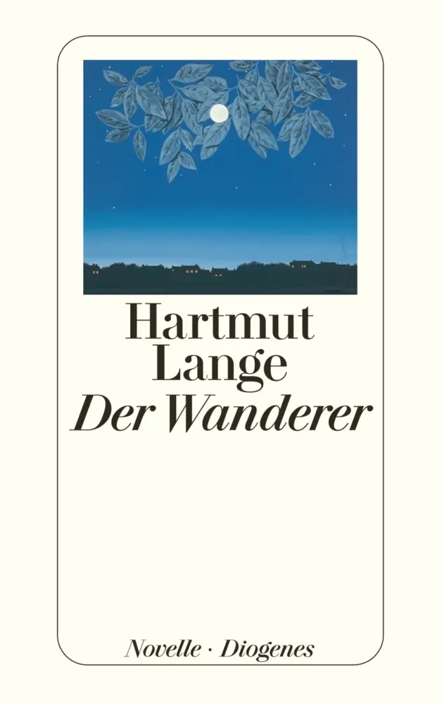 Cover: 9783257235944 | Der Wanderer | Novelle | Hartmut Lange | Taschenbuch | 128 S. | 2007