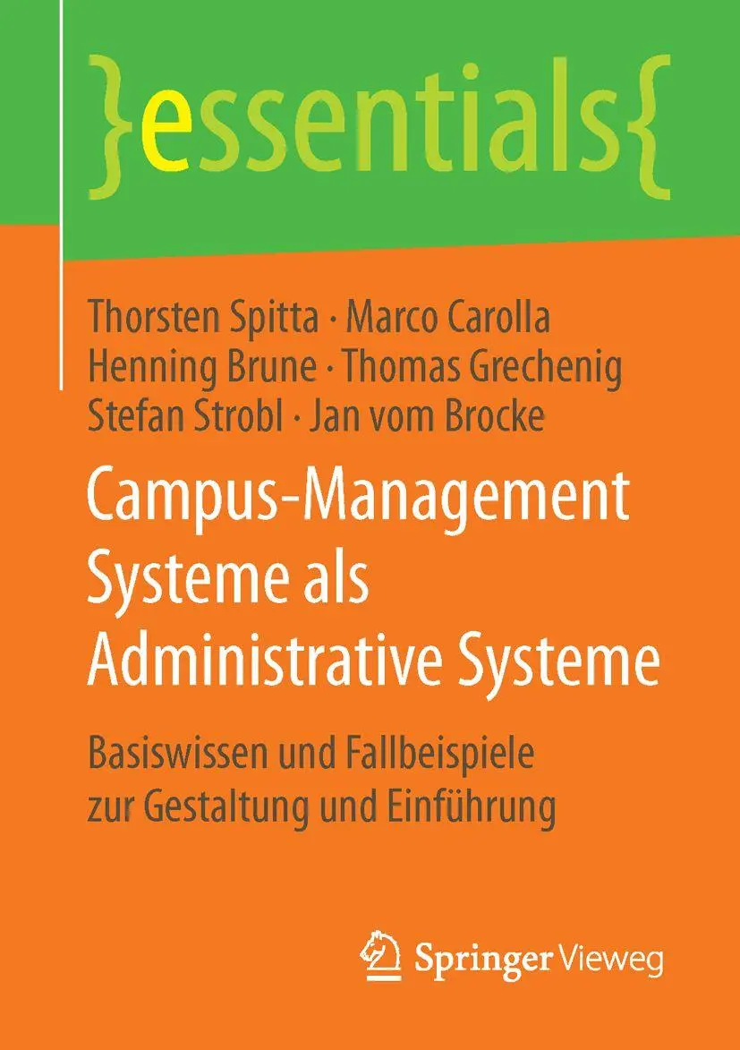 Cover: 9783658115944 | Campus-Management Systeme als Administrative Systeme | Spitta (u. a.)