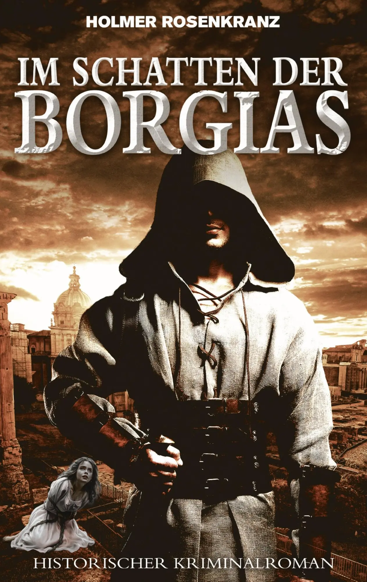 Cover: 9783695745944 | Im Schatten der Borgias | Holmer Rosenkranz | Taschenbuch | 226 S.