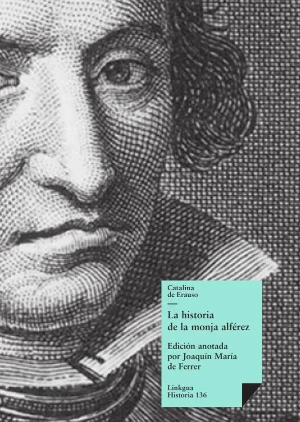 Bild: 9788490075944 | La historia de la monja alférez | Catalina De Erauso | Taschenbuch