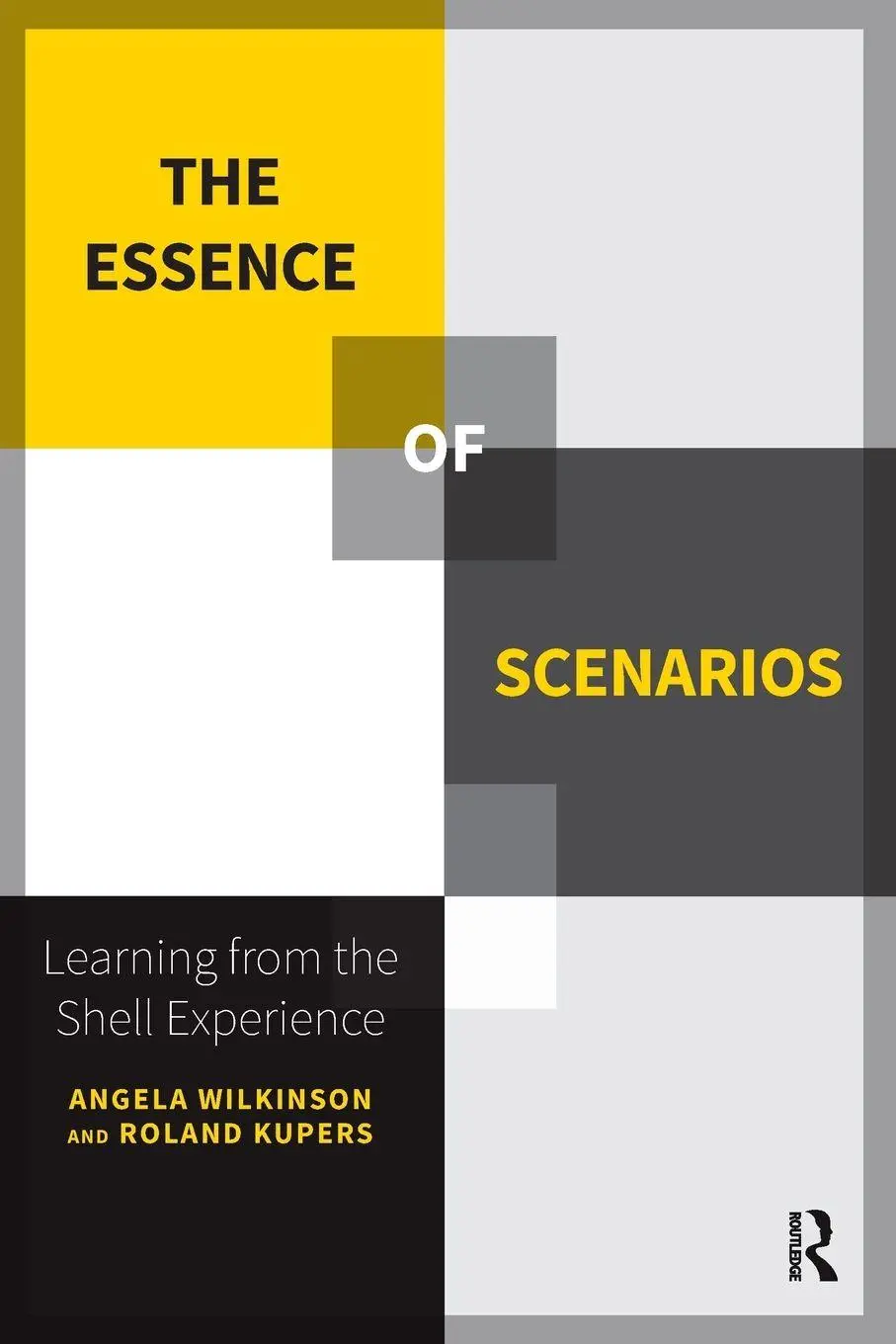 Cover: 9789089645944 | The Essence of Scenarios | Learning from the Shell Experience | Buch