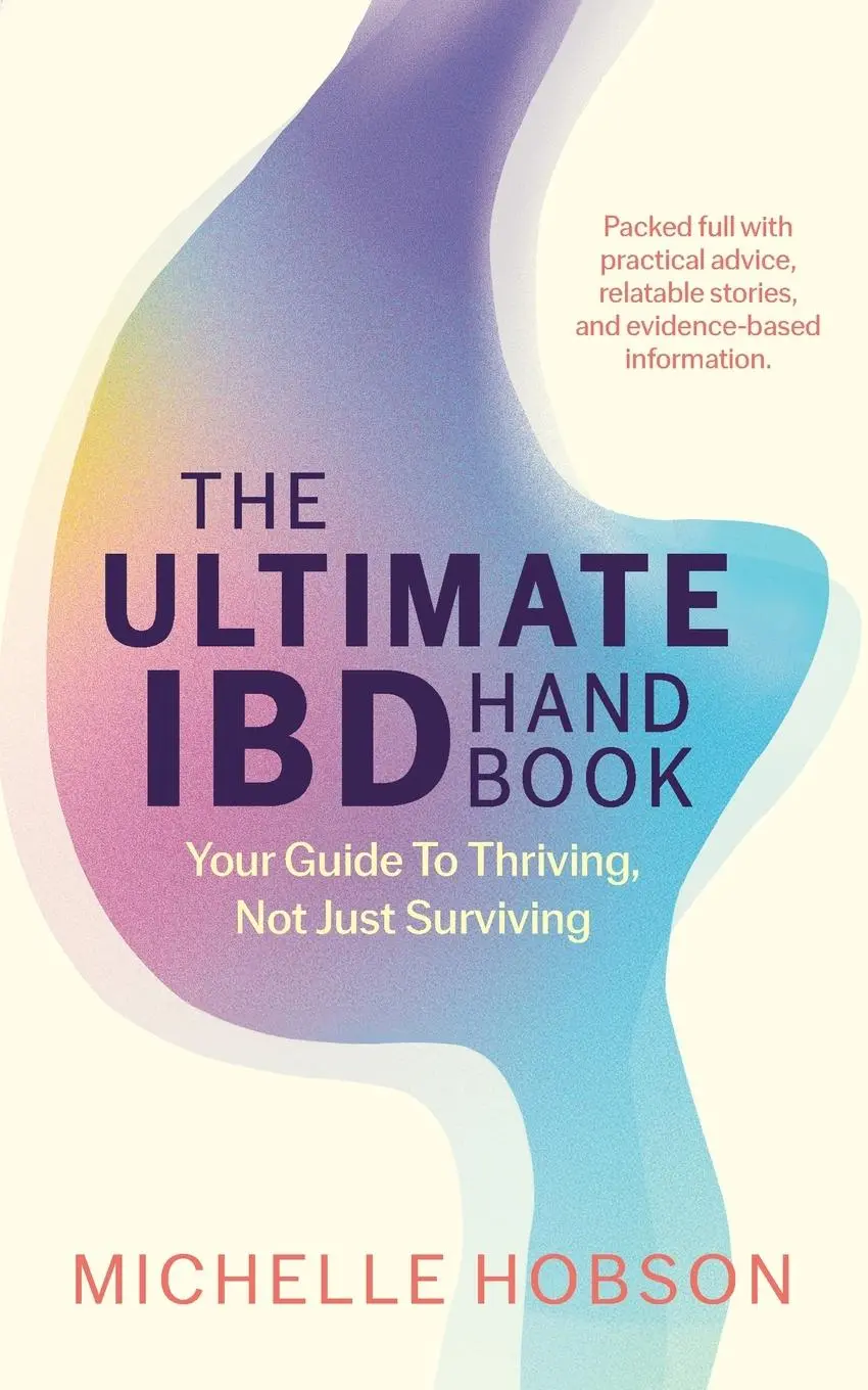 Cover: 9781923386044 | The Ultimate IBD Handbook | Your Guide to Thriving, Not Just Surviving