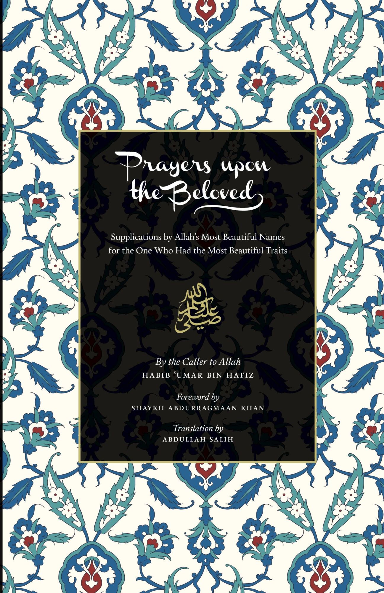 Cover: 9781952306044 | Prayers Upon the Beloved¿¿ | Habib Umar Bin Hafiz | Taschenbuch | 2020